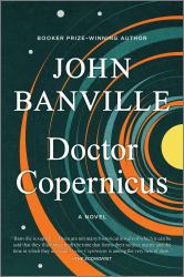 Doctor Copernicus : A Novel