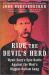 Ride the Devil's Herd : Wyatt Earp's Battle Against the Cowboys, the West's Biggest Outlaw Gang