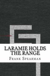 Laramie Holds the Range