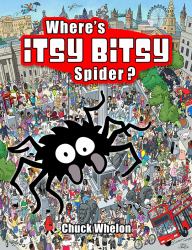 Where's Itsy Bitsy Spider? : A Search-And-Find Adventure