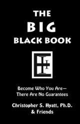 The Big Black Book : Become Who You Are