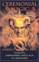 Ceremonial Magic and Power of Evocation