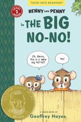 Benny and Penny in the Big No-No! : Toon Books Level 2