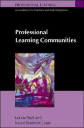 Professional Learning Communities : Divergence, Detail, Difficulties