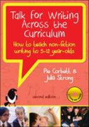 Talk for Writing Across the Curriculum with DVDs: How to Teach Non- Fiction Writing to 5-12 Year-Olds