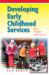 Developing Early Childhood Services