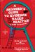 Beginner's Guide to Evidence Based Practice in Health and Social Care