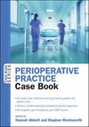 Perioperative Practice Case Book : Case Book