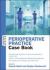 Perioperative Practice Case Book : Case Book