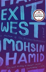 Exit West : A Novel