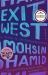 Exit West : A Novel