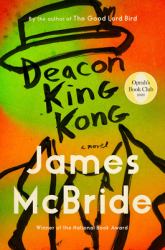 Deacon King Kong (Oprah's Book Club) : A Novel