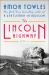 The Lincoln Highway: a Read with Jenna Pick : A Novel