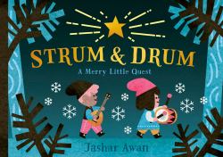 Strum and Drum : A Merry Little Quest