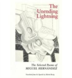 The Unending Lightning : Selected Poems