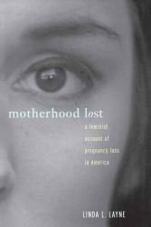 Motherhood Lost