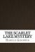 The Scarlet Lake Mystery