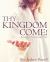 Thy Kingdom Come! : The Truth about the Second Coming of Christ