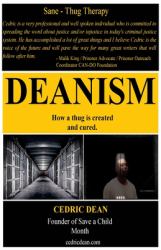 Deanism : Sane-Thug Therapy