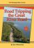 Road Tripping the Great River Road : Volume 1: 18 Trips along the Upper Mississippi River (2nd Edition)