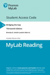 Bridging the Gap : College Reading -- NEW Mylab Reading with Pearson EText Access Code