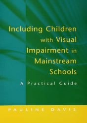 Including Children with Visual Impairment in Mainstream Schools