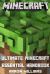 Minecraft : Ultimate Minecraft Essential Handbook