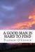 A Good Man Is Hard to Find : And Other Stories