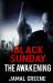 Black Sunday the Awakening by Jamal Greene