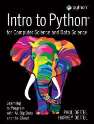 Intro to Python for Computer Science and Data Science : Learning to Program with AI, Big Data and the Cloud