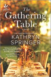 The Gathering Table : An Uplifting Small-Town Novel