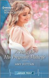 A Ring for His Pregnant Midwife