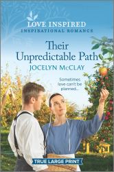 Their Unpredictable Path : An Uplifting Inspirational Romance