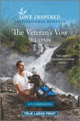 The Veteran's Vow : An Uplifting Inspirational Romance