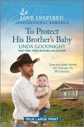 To Protect His Brother's Baby : An Uplifting Inspirational Romance