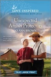 Unexpected Amish Protectors : An Uplifting Inspirational Romance