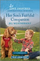 Her Son's Faithful Companion : An Uplifting Inspirational Romance