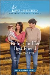 Falling for Her Best Friend : An Uplifting Inspirational Romance