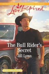 The Bull Rider's Secret : Colorado Grooms