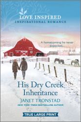 His Dry Creek Inheritance