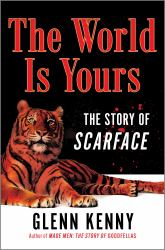 The World Is Yours : The Making of Scarface