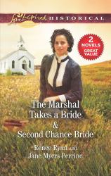 The Marshal Takes a Bride and Second Chance Bride