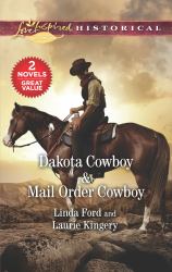 Dakota Cowboy and Mail Order Cowboy