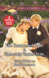 The Unexpected Bride and Unlawfully Wedded Bride