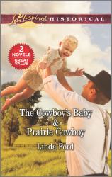 The Cowboy's Baby and Prairie Cowboy