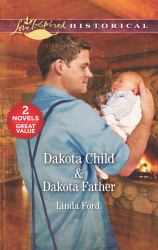 Dakota Child and Dakota Father : Dakota Child Dakota Father