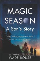 Magic Season : A Son's Story of Family and Forgiveness