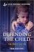 Defending the Child