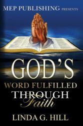 God's Word Fulfilled Through Faith