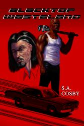 Blacktop Wasteland : A Novel